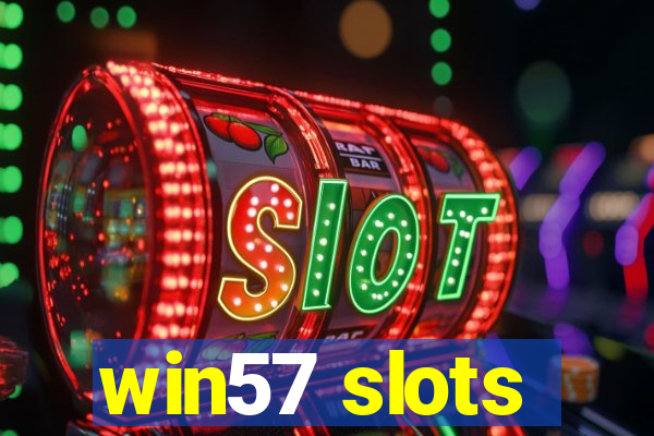 win57 slots